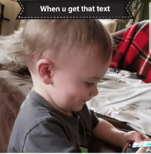Baby Using Phone When u Get That Text