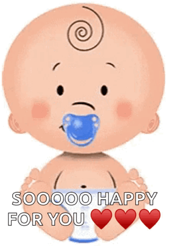 Baby with Pacifier Holding Bottle Says So Happy For You