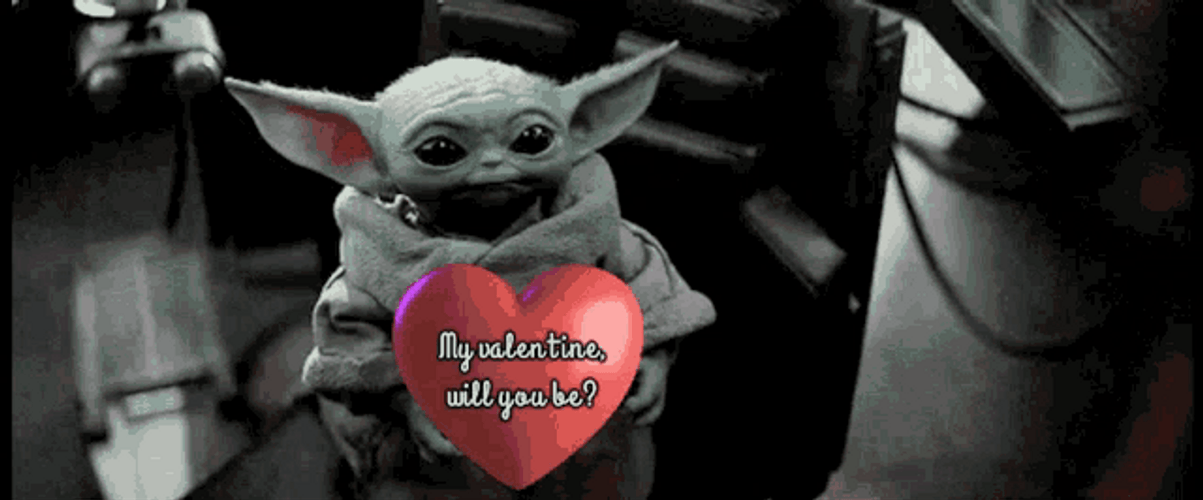 Baby Yoda Will You Be My Valentine GIF