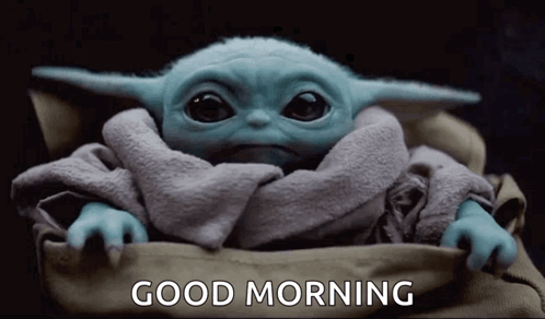 Baby Yoda Wrapped in Blanket Saying Good Morning