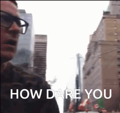 Back It Up Terry How Dare You GIF