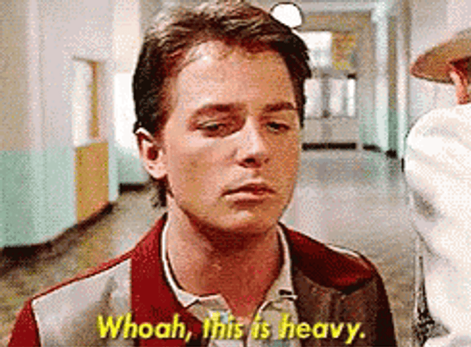 Back To The Future This Is Heavy GIF