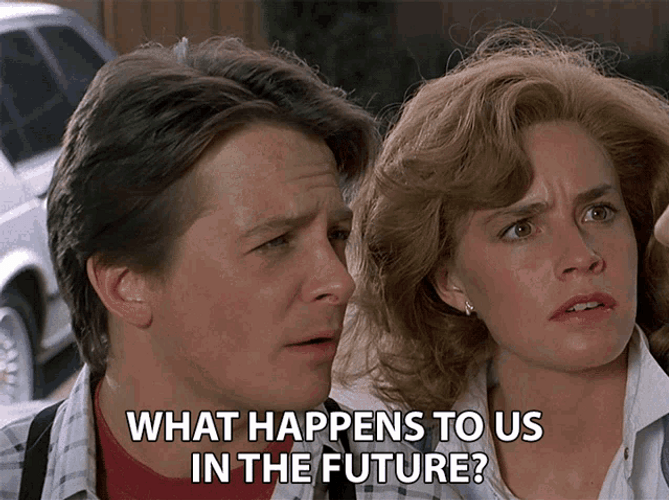 Back To The Future What Happens To Us GIF