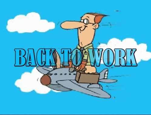 Back To Work Up On Air Moving Art GIF