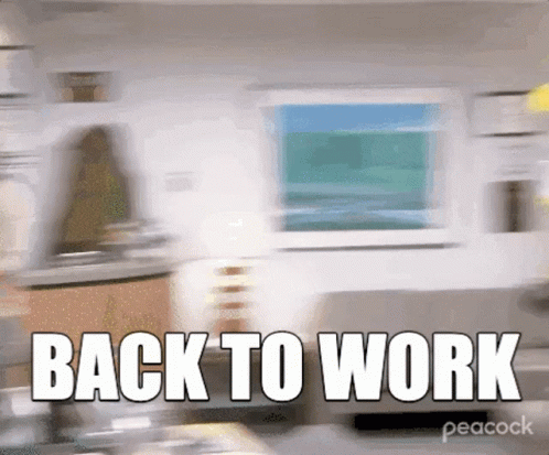 Back to Work Text