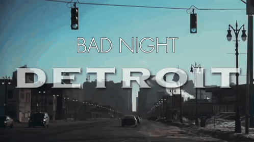 Bad Night Detroit Street Sign