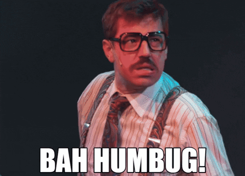 Bah Humbug Annoyed Aj Holmes GIF