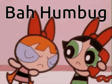 Bah Humbug The Powerpuff Girls GIF