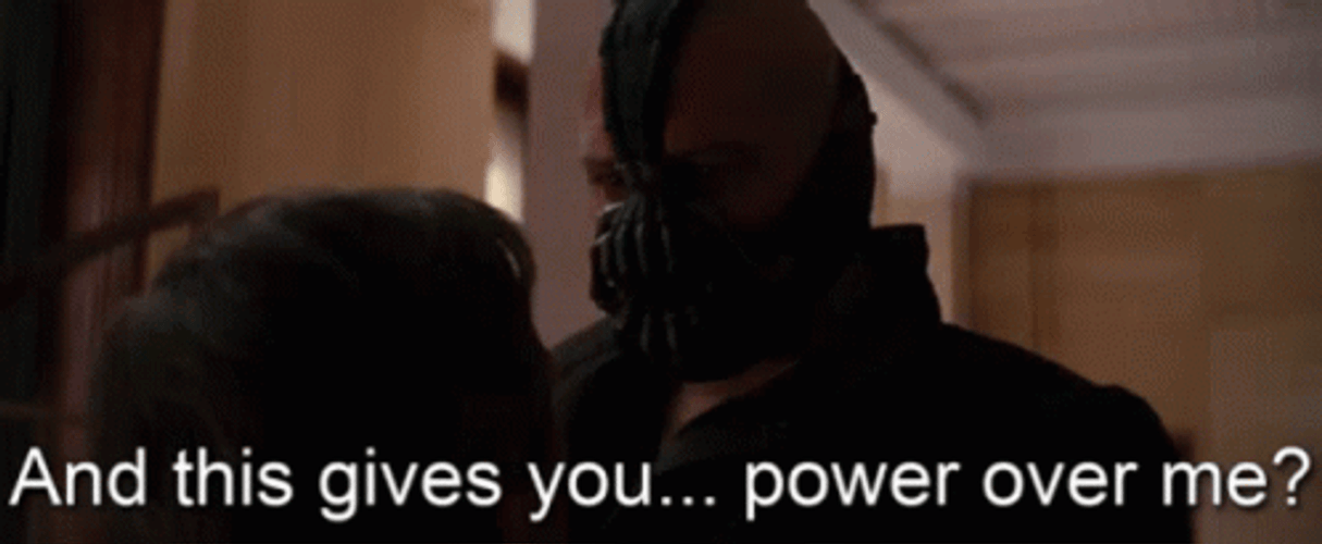Bane Do You Feel Incharge GIF