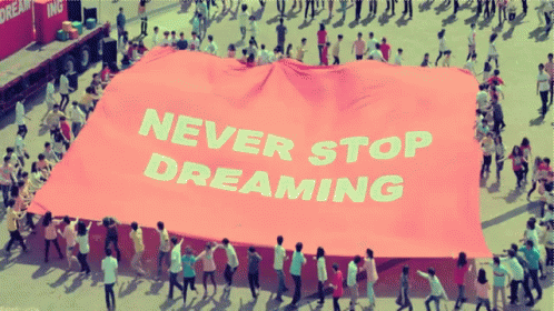 Banner Never Stop Dreaming GIF