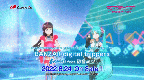 Banzai Digital Trippers Hatsune Miku and Aqours
