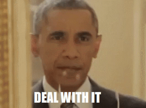 Barack Obama Saying Deal With It GIF