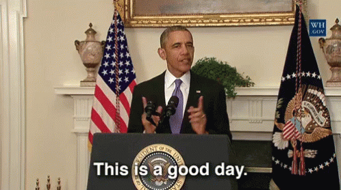 Barack Obama Today Was A Good Day GIF