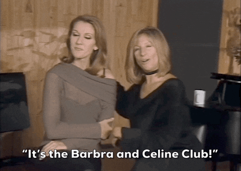Barbara Streisand And Celine Dion GIF