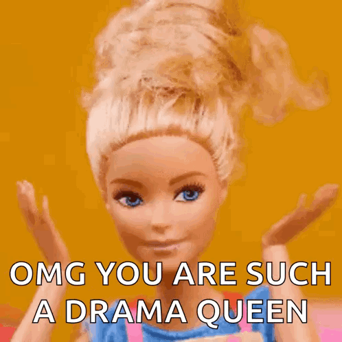 Barbie Doll Saying Drama Queen