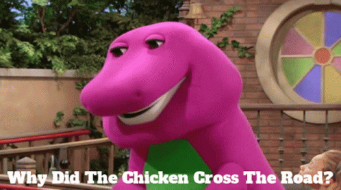 Barney Meme Why Chicken Cross The Road GIF