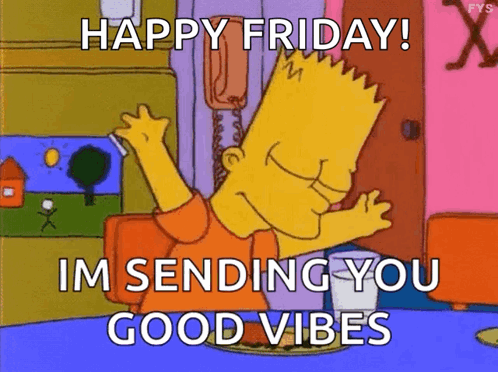 Bart Simpson From The Simpsons Is Sending You Good Vibes On Friday GIF