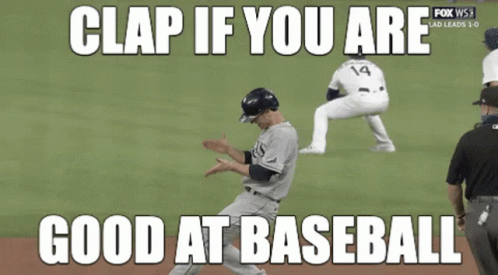 Baseball Player Dancing Clap If Good at Baseball