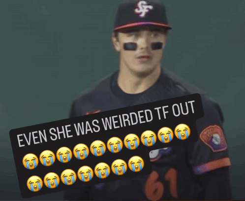 Baseball Player Holding Sign About Being Weirded Out
