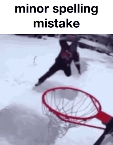Basketball Hoop in Snow Minor Spelling Mistake