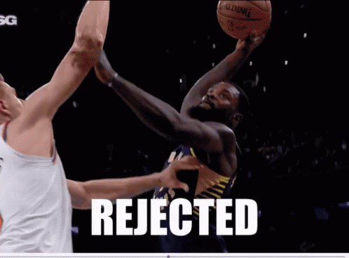 Basketball Player Saying Rejected