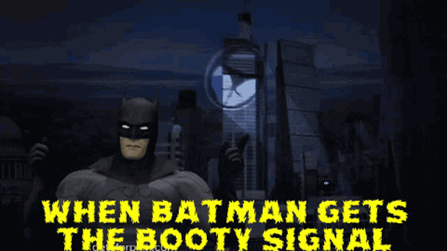 Bat Signal Booty Signal On GIF
