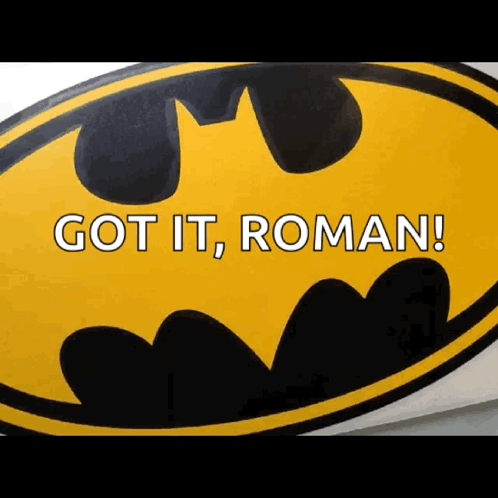 Batman Logo Got It Roman