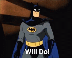 Batman Says Will Do GIF