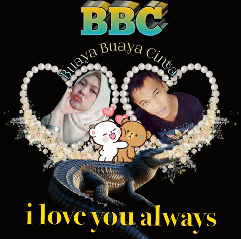 BBC Buaya Buaya Cinta I Love You Always