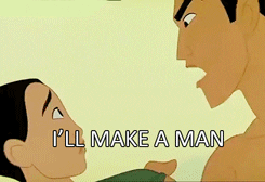 Be A Man I'll Make A Man Out Of You Pocahontas GIF