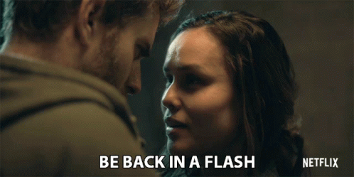 Be Back In A Flash Please Jiffy GIF