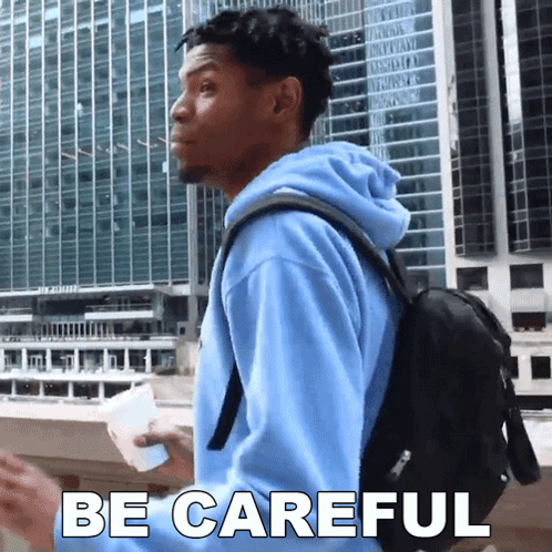 Be Careful Says Man Walking GIF