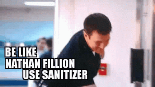 Be Like Nathan Fillion Use Sanitizer GIF