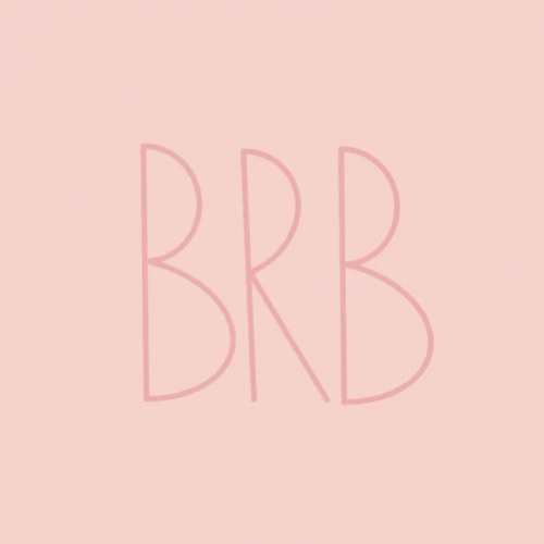 Be Right Back Aesthetic Design GIF