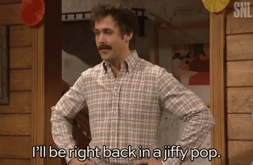 Be Right Back In Jiffy Pop Ryan Gosling GIF