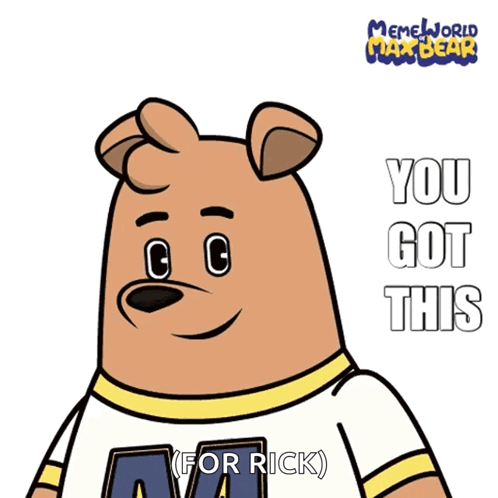 Bear Saying You Got This For Rick GIF