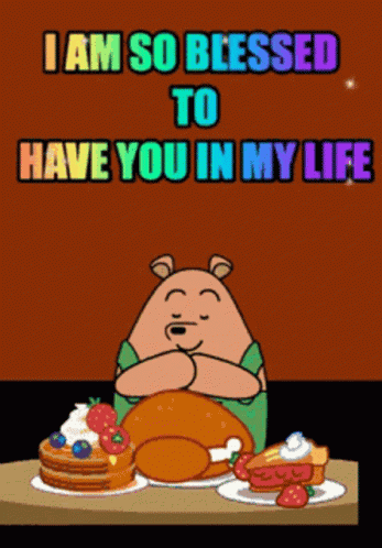 Bear With Turkey And Pancakes Says I Am So Blessed GIF