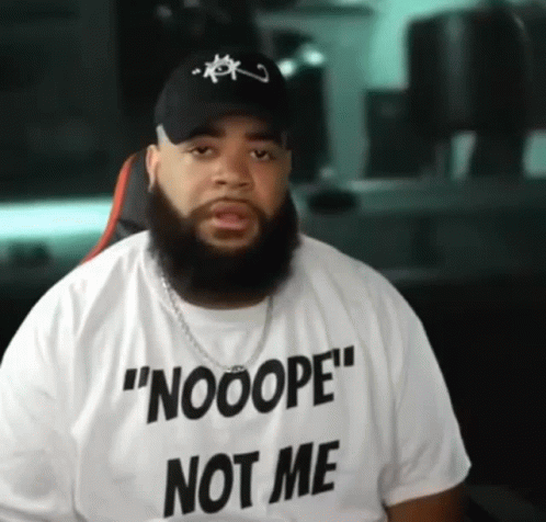 Bearded Man in White Shirt Saying Nooope Not Me