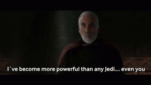 Bearded Man Saying I Have Become More Powerful Than Any Jedi
