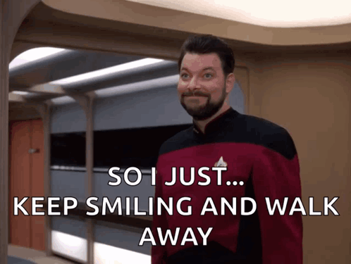 Bearded Man Saying So I Just Keep Smiling And Walk Away