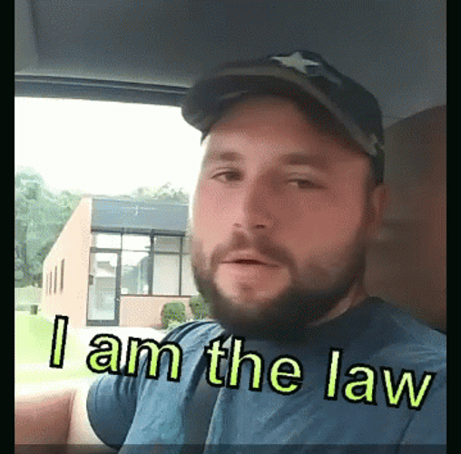 Bearded Man Says I Am The Law GIF