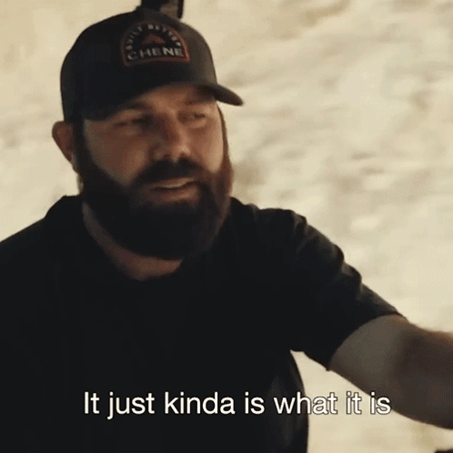 Bearded Man Says It Is What It Is