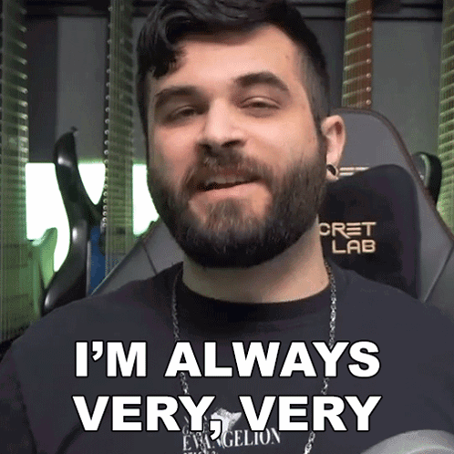 Bearded Man Wearing I'm Always Very Very Shirt