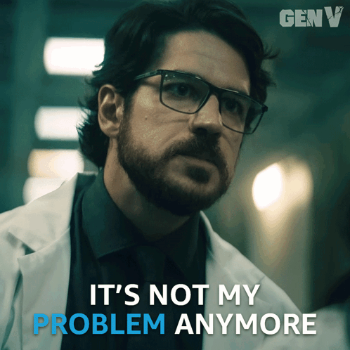 Bearded Man With Glasses Says Not My Problem GIF