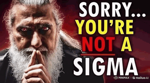 Bearded Man With Red Eyes Sorry You're Not A Sigma