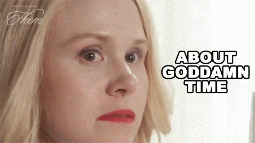 Beautiful Girl Its About Damn Time GIF