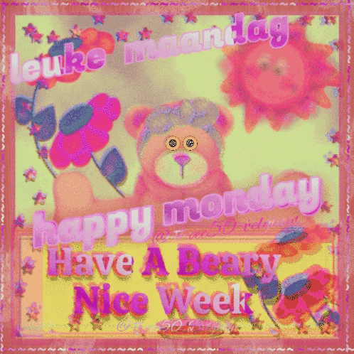 Beautiful Happy Monday Beary Nice Week GIF
