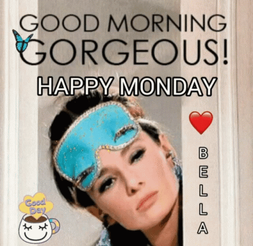 Beautiful Happy Monday Morning Gorgeous GIF