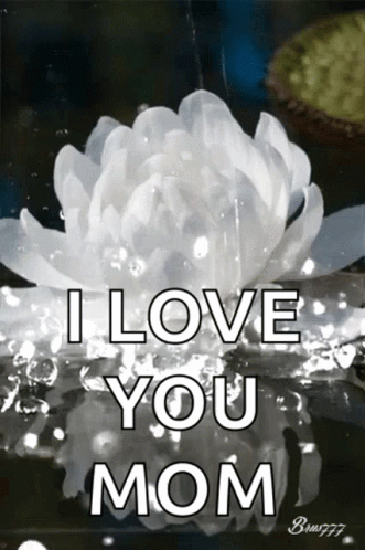 Beautiful Sparkling White Flower Love You Mom GIF