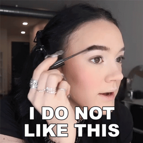 Beauty Blogger Not Like This Eyebrows GIF